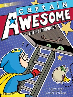 cover image of Captain Awesome and the Trapdoor